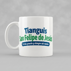 Taza oficial — Tianguis San Felipe de Jesús